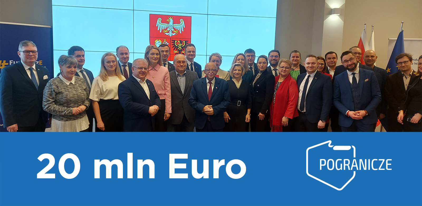 18.01.2023 - 20 mln Euro dla Pogranicza